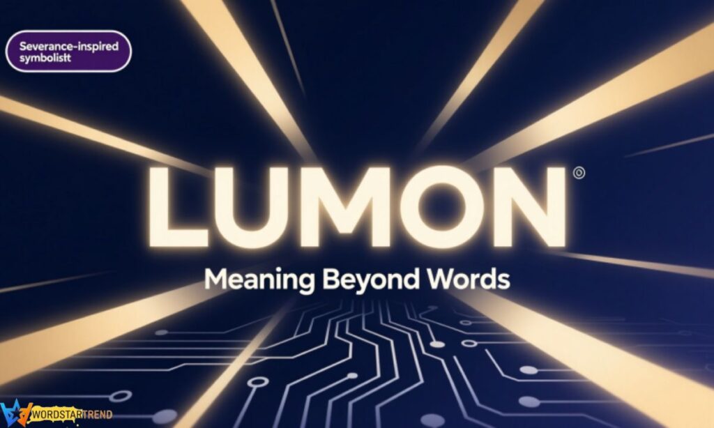 Lumon Meaning