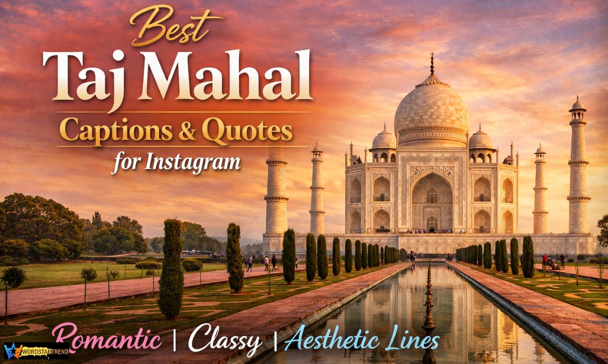 175+ Taj Mahal Captions for Instagram & Quotes 2026 ✨📸