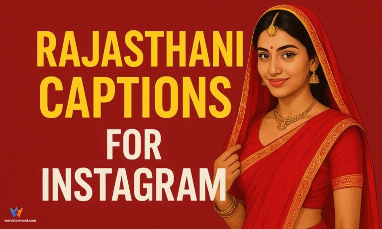 300 Rajasthani Captions for Instagram in Hindi: Your Perfect Post Deserves a Desi Twist! in 2025