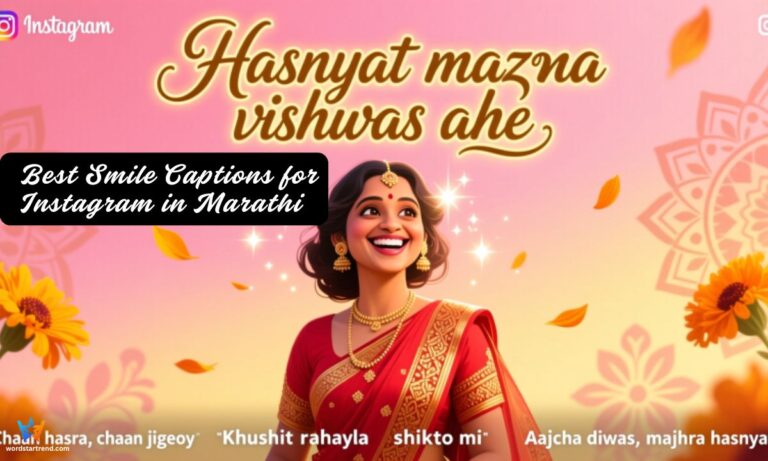 310 Best Smile Captions for Instagram in Marathi to Brighten Your Posts 2025