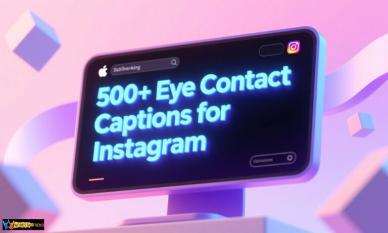 500+ Eye Contact Captions for Instagram