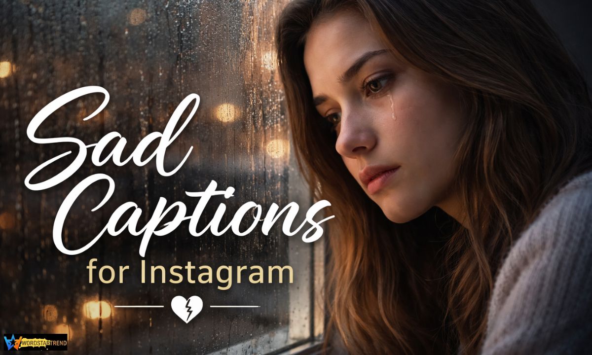 600+ Emotional Sad Captions for Instagram That Touch the Heart