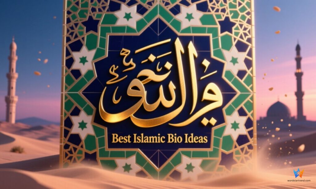 Best Islamic Bio Ideas 