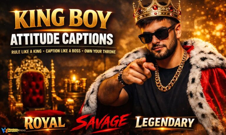 King Boy Attitude Captions and Quotes: 200+ Bold and Confident Lines 👑🔥