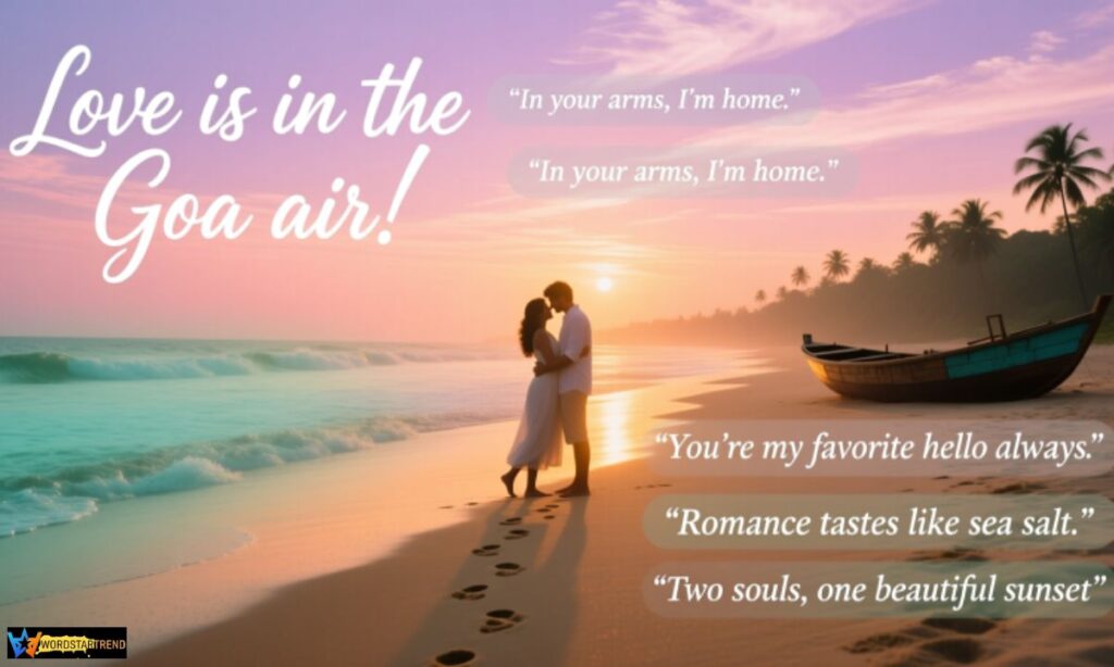Romantic Goa Quotes for Instagram