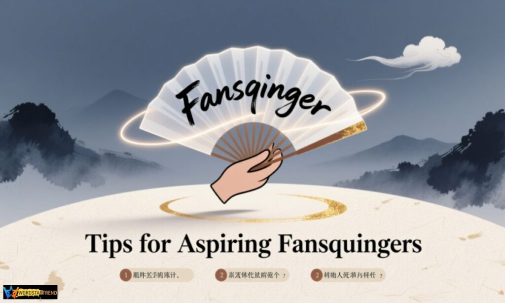 Tips for Aspiring Fansqingers