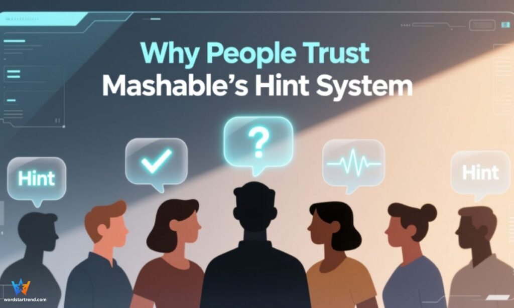 Why People Trust Mashable’s Hint System