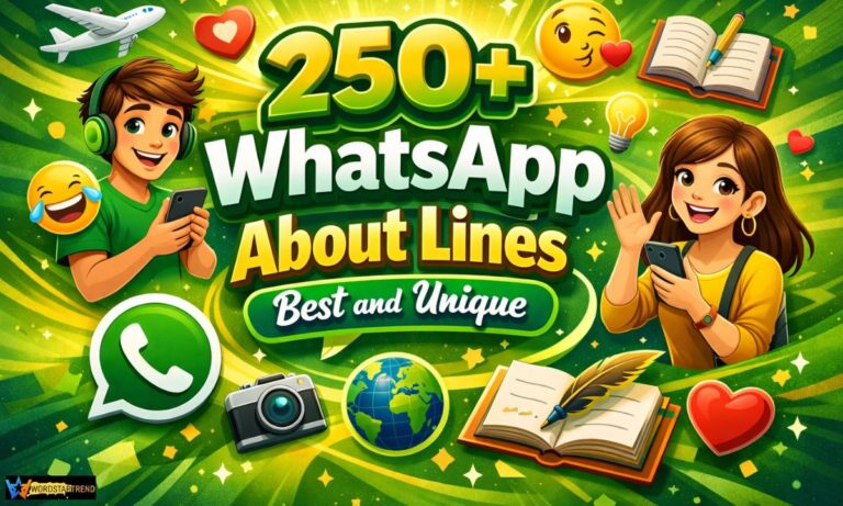 250+ Whatsapp About Lines Best and Unique