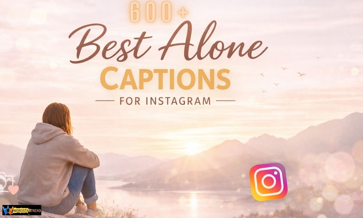 600+ Alone Captions for Instagram to Express Your True Feelings