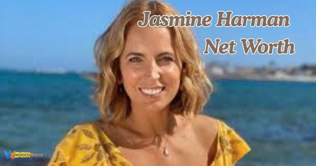 Jasmine Harman net worth